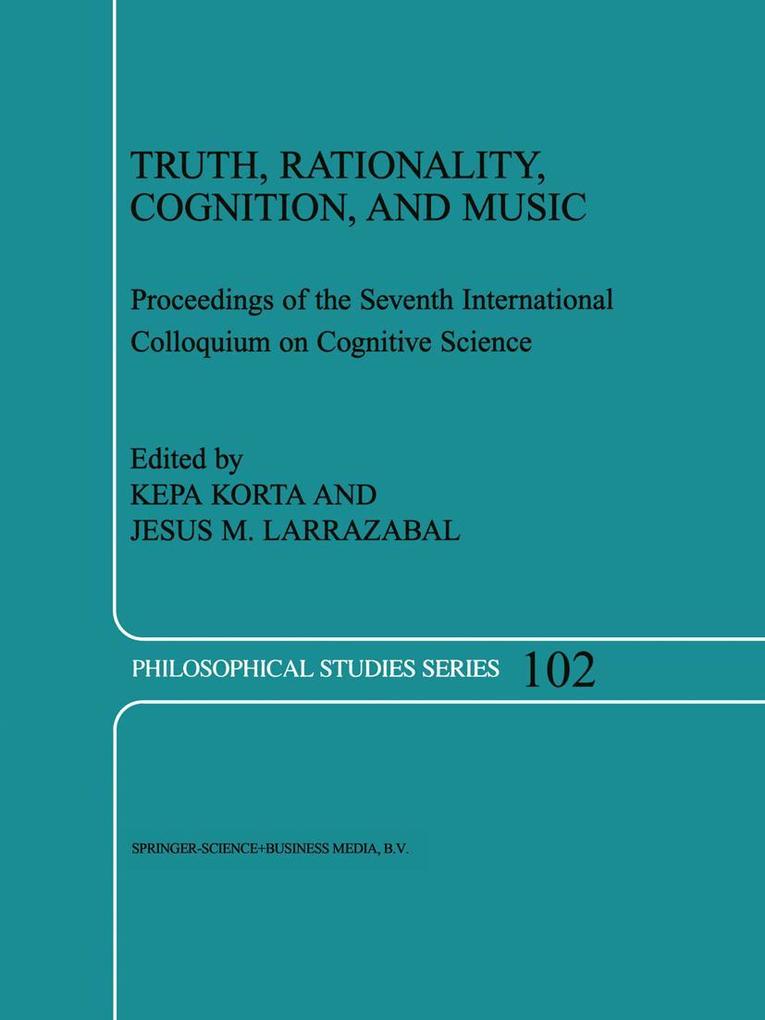 Truth Rationality Cognition and Music