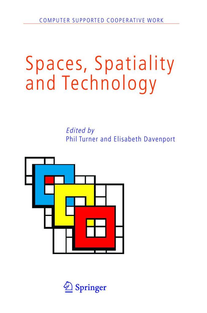 Spaces Spatiality and Technology