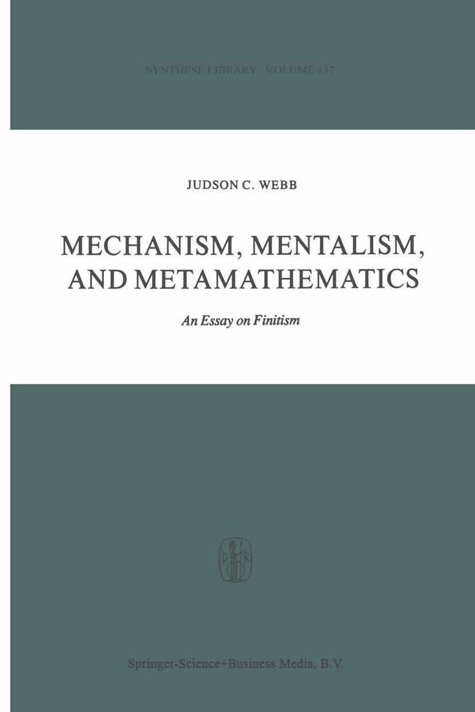 Mechanism Mentalism and Metamathematics