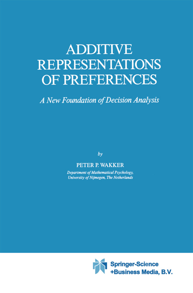 Additive Representations of Preferences als Buch von P. P. Wakker - P. P. Wakker
