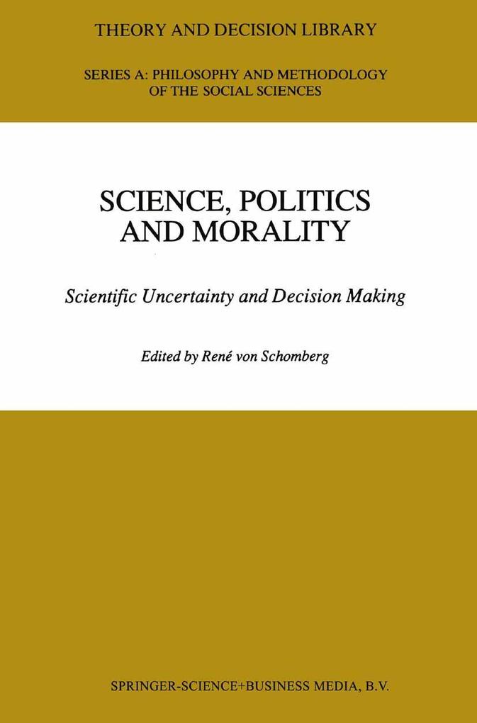 Science Politics and Morality