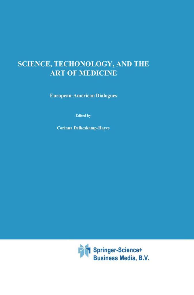 Science Technology and the Art of Medicine