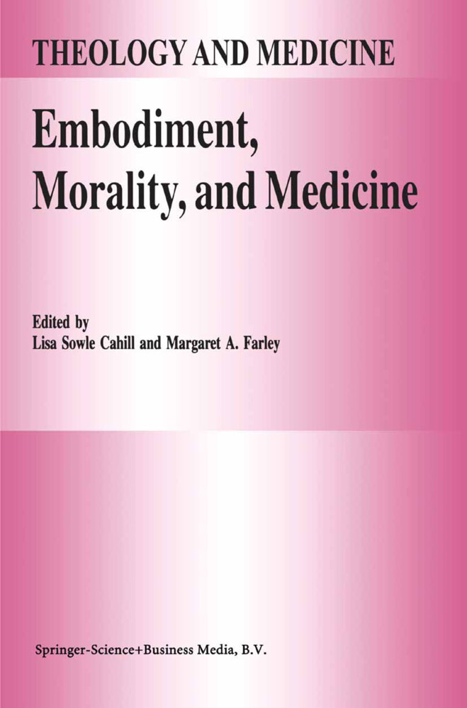 Embodiment Morality and Medicine