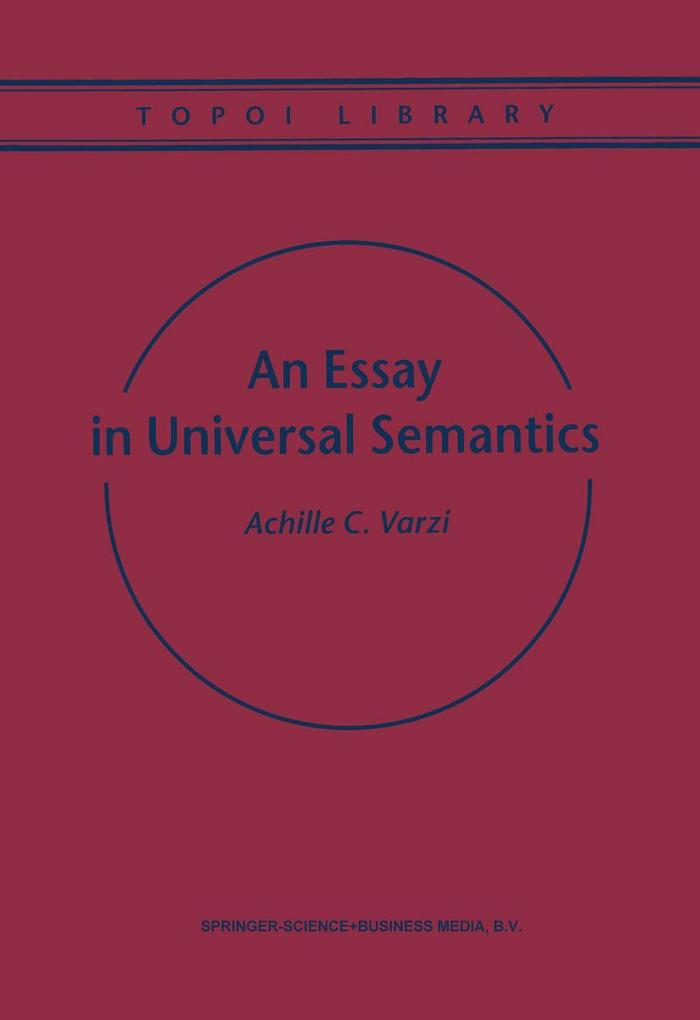 An Essay in Universal Semantics