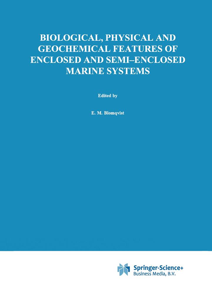 Biological Physical and Geochemical Features of Enclosed and Semi-enclosed Marine Systems