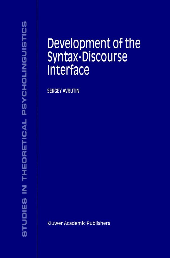 Development of the Syntax-Discourse Interface als Buch von S. Avrutin - S. Avrutin