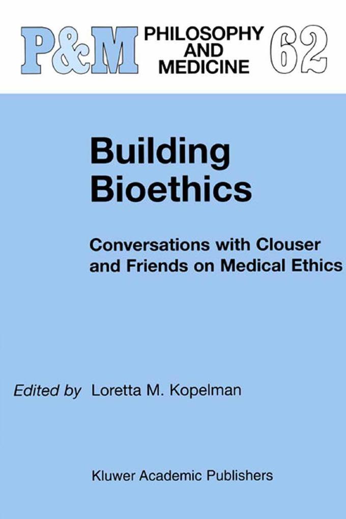 Building Bioethics