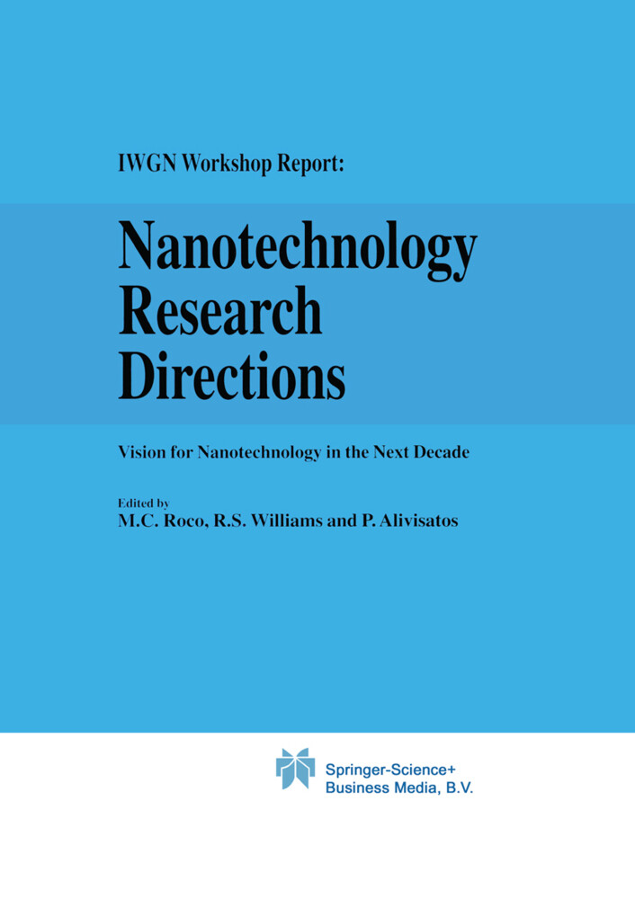 Nanotechnology Research Directions: IWGN Workshop Report