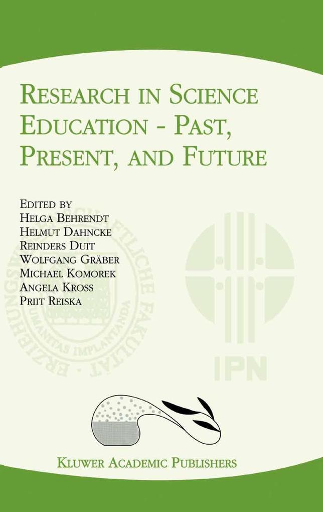 Research in Science Education - Past Present and Future