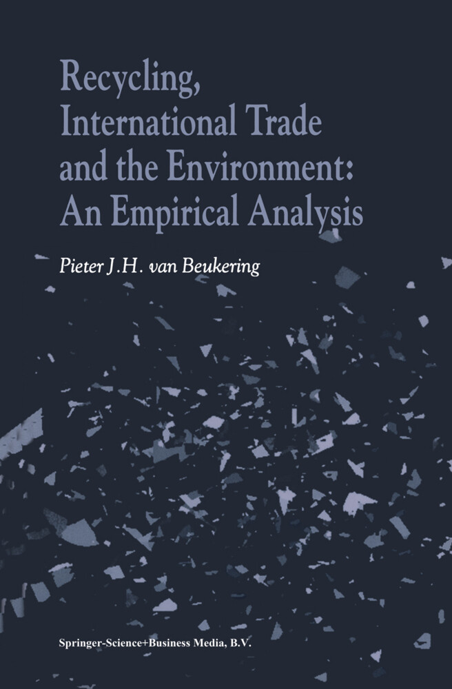 Recycling, International Trade and the Environment als Buch von P. J. van Beukering - P. J. van Beukering