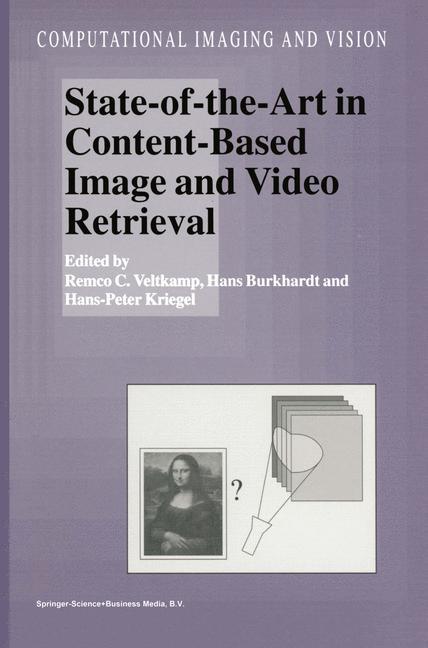 State-of-the-Art in Content-Based Image and Video Retrieval