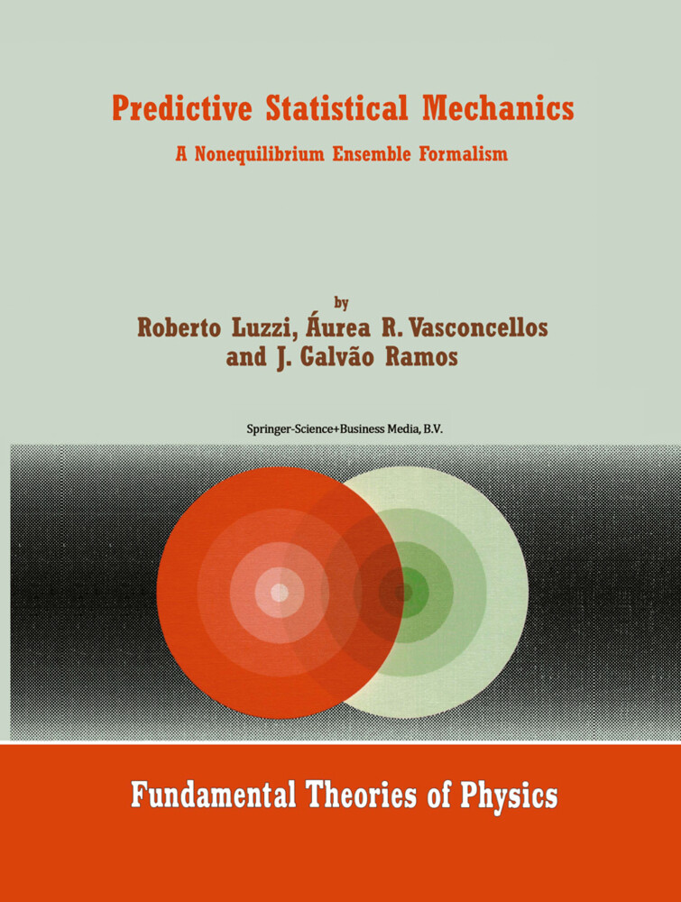 Predictive Statistical Mechanics - J. Galvão Ramos/ Roberto Luzzi/ Áurea R. Vasconcellos