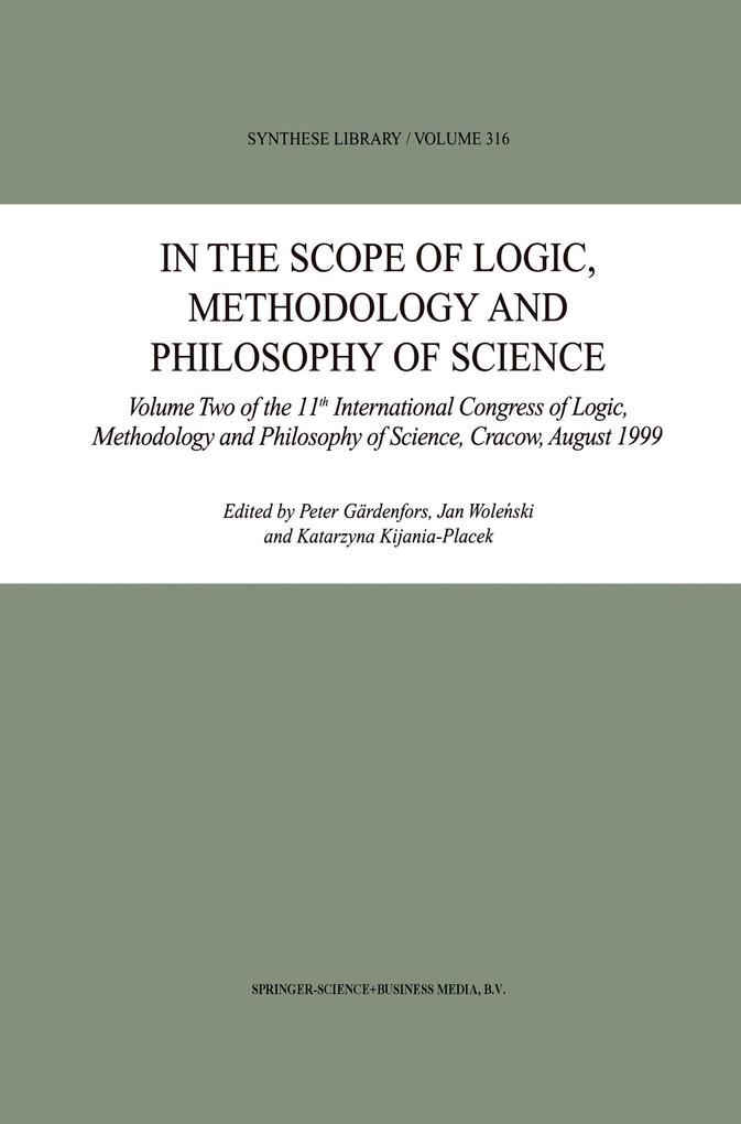 In the Scope of Logic Methodology and Philosophy of Science