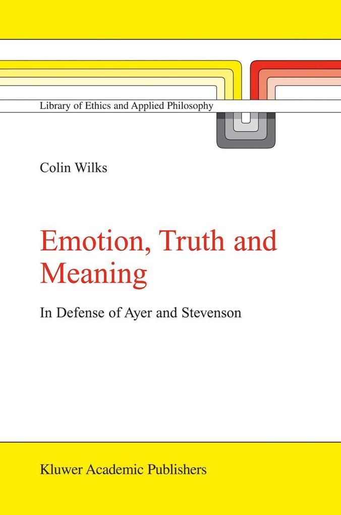 Emotion, Truth and Meaning als Buch von C. Wilks - C. Wilks