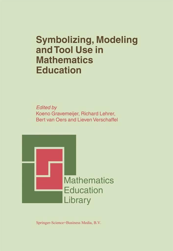 Symbolizing Modeling and Tool Use in Mathematics Education