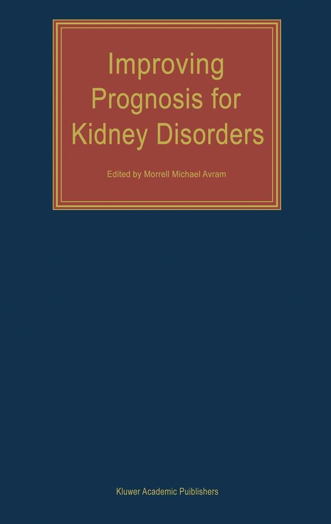 Improving Prognosis for Kidney Disorders