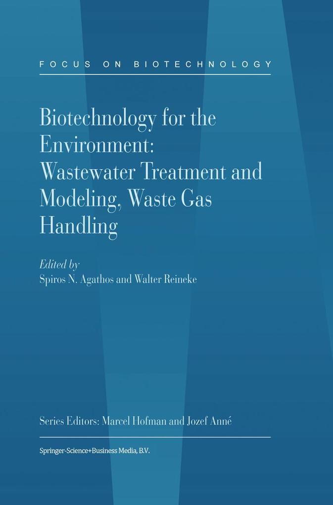 Biotechnology for the Environment: Wastewater Treatment and Modeling Waste Gas Handling