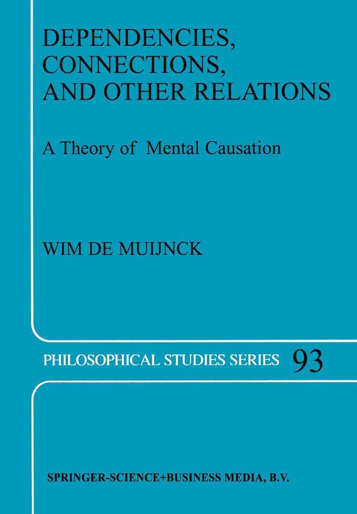 Dependencies Connections and Other Relations