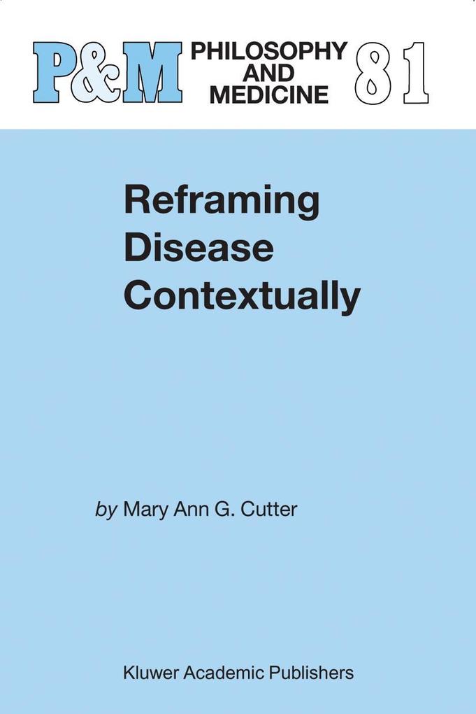 Reframing Disease Contextually