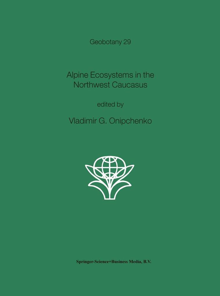 Alpine Ecosystems in the Northwest Caucasus als Buch von