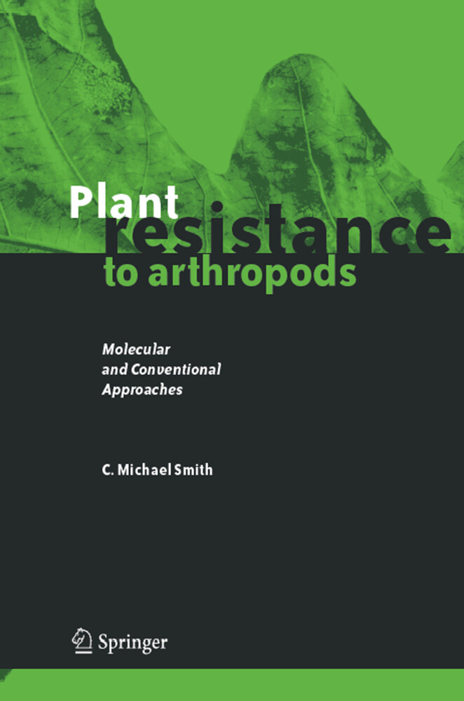 Plant Resistance to Arthropods - C. Michael Smith