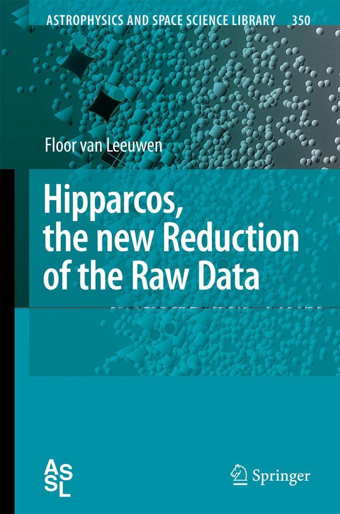 Hipparcos the New Reduction of the Raw Data