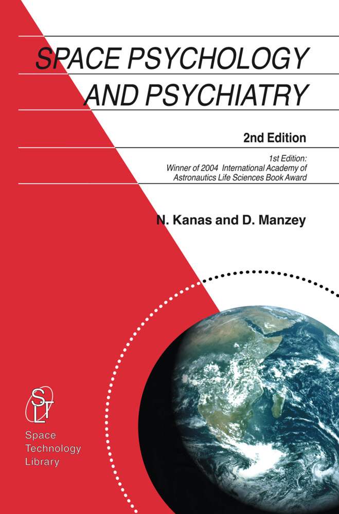 Space Psychology and Psychiatry - Nick Kanas/ Dietrich Manzey