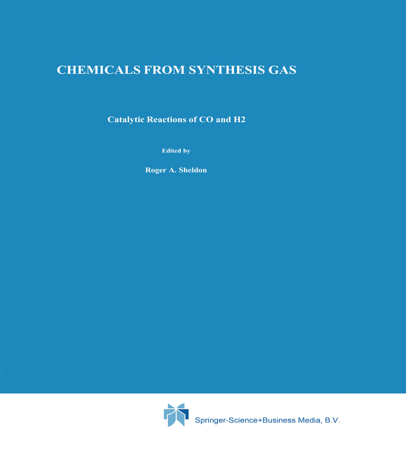 Chemicals from Synthesis Gas - R. A. Sheldon