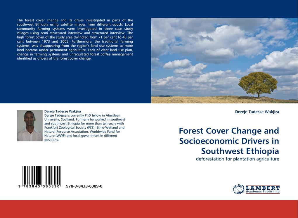 Forest Cover Change and Socioeconomic Drivers in Southwest Ethiopia