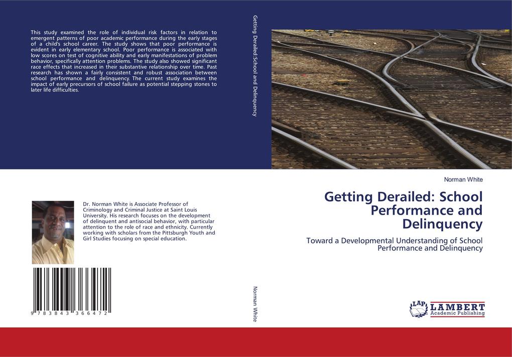 Getting Derailed: School Performance and Delinquency