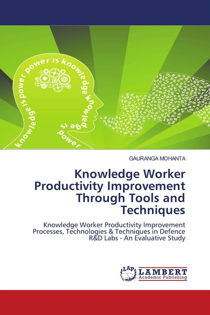 Knowledge Worker Productivity Improvement Through Tools and Techniques