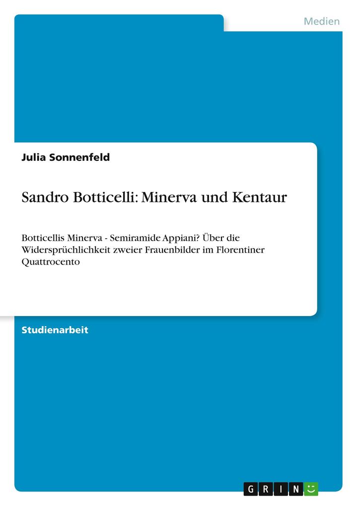 Sandro Botticelli: Minerva und Kentaur - Julia Sonnenfeld