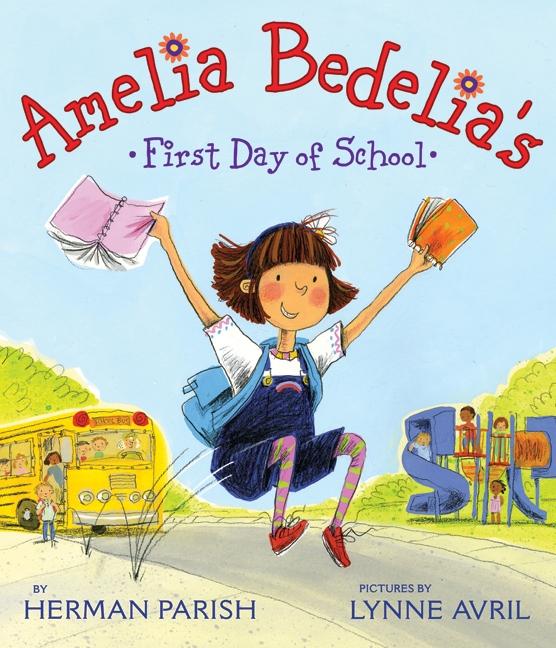 Amelia Bedelia‘s First Day of School