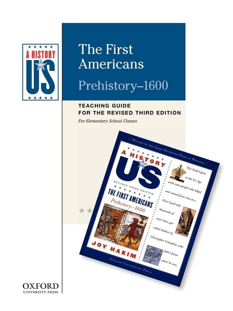 The First Americans Elementary Grades Teaching Guide a History of Us