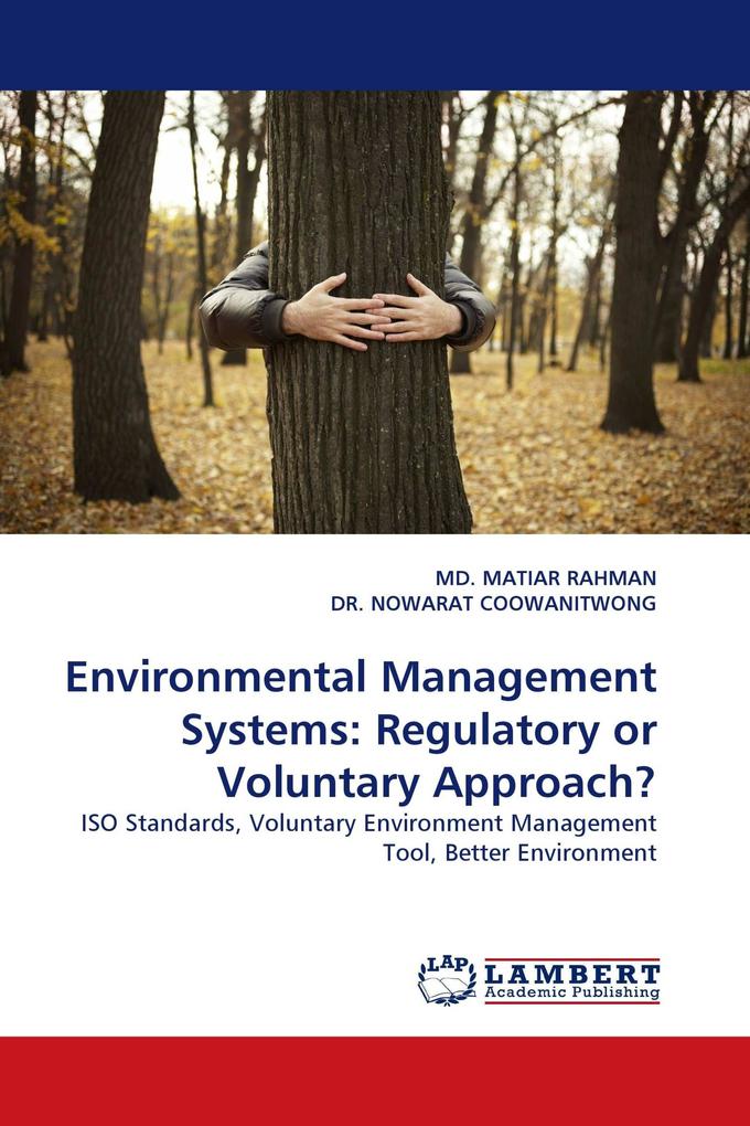 Environmental Management Systems: Regulatory or Voluntary Approach?