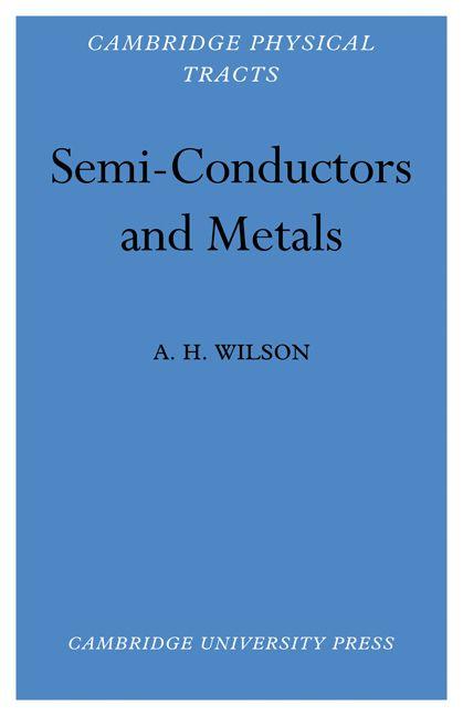 Semi-Conductors and Metals