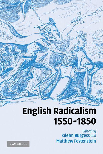 English Radicalism 1550 1850