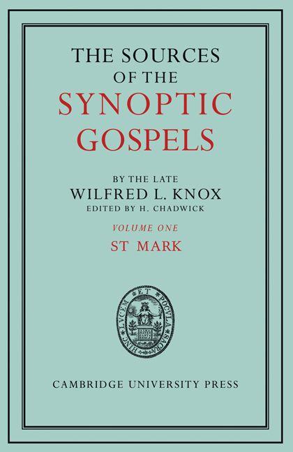 The Sources of the Synoptic Gospels