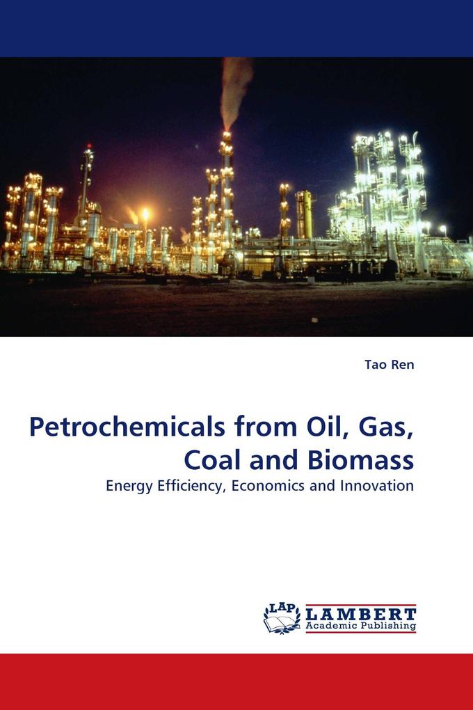 Petrochemicals from Oil Gas Coal and Biomass