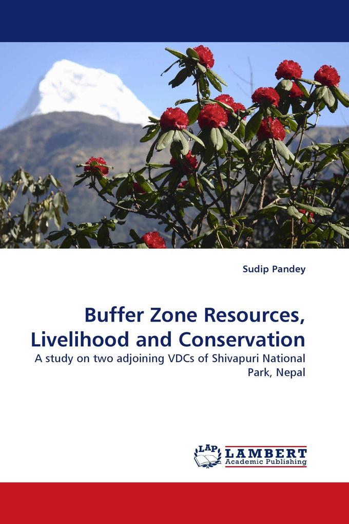 Buffer Zone Resources Livelihood and Conservation
