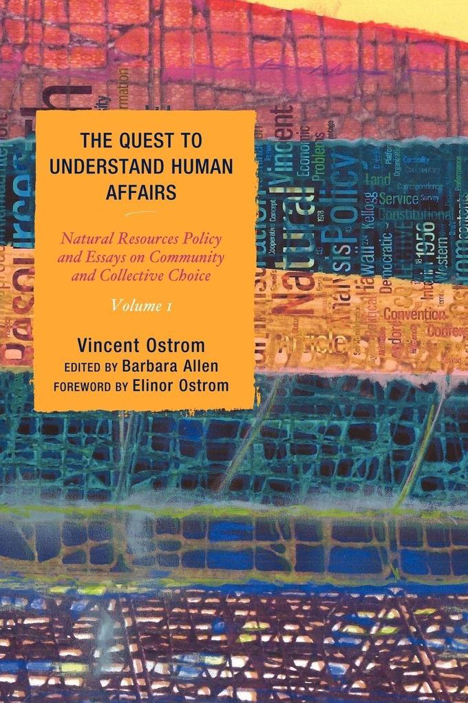 Quest to Understand Human Affairs