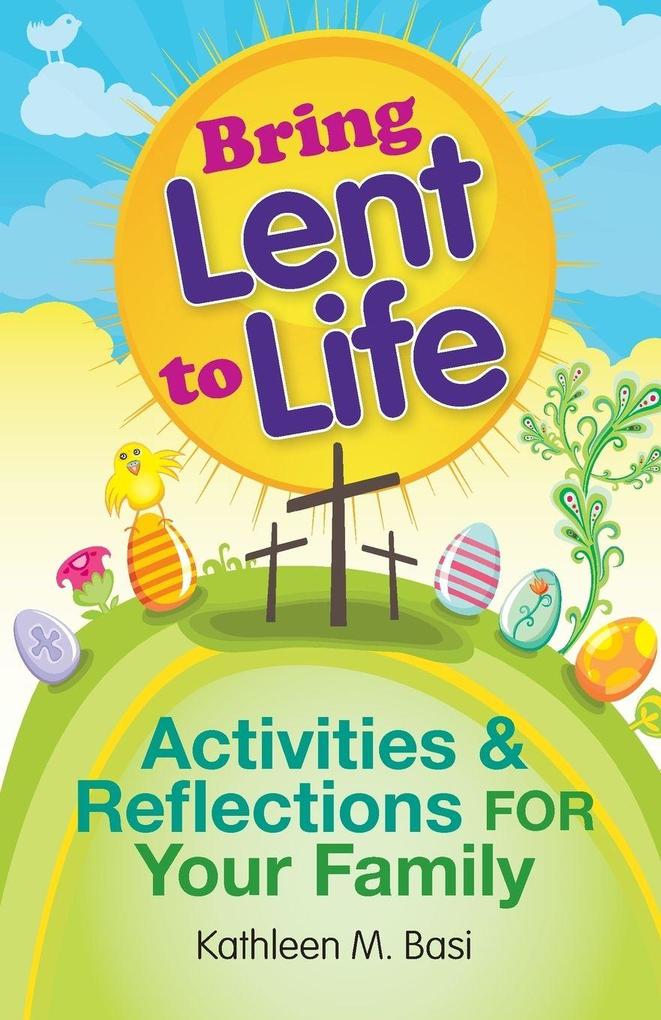Bring Lent to Life