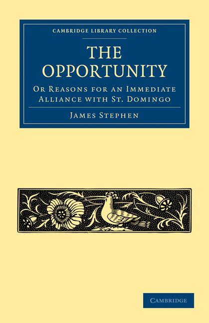 The Opportunity or Reasons for an Immediate Alliance with St. Domingo