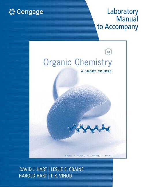 Lab Manual for Organic Chemistry: A Short Course 13th