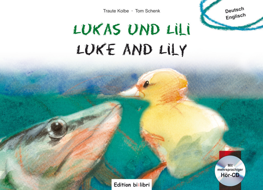 Image of Lukas und Lili Deutsch-Englisch m. Audio-CD. Luke and Lily