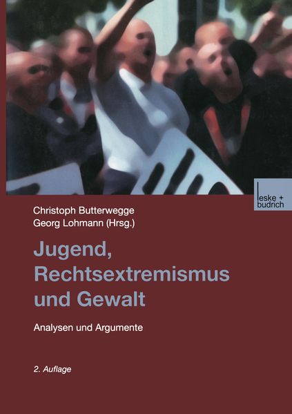 Jugend Rechtsextremismus und Gewalt