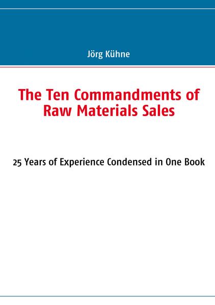 The Ten Commandments of Raw Materials Sales