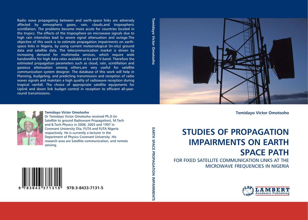STUDIES OF PROPAGATION IMPAIRMENTS ON EARTH SPACE PATH