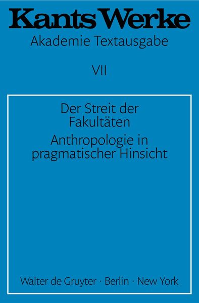 Der Streit der Fakultäten. Anthropologie in pragmatischer Hinsicht
