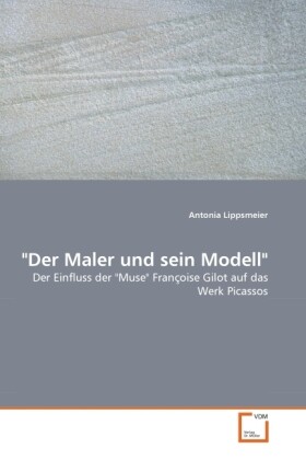 Der Maler und sein Modell - Antonia Lippsmeier